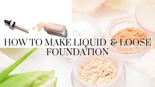 How To Make Liquid Foundation