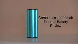 Gembonics 10000mah External Battery Review