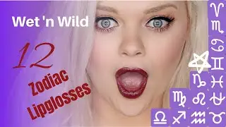 TRYING ON 12 ZODIAC LIPGLOSSES | Wet 'n Wild Color Icon Collection Swatches