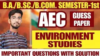 ENVIRONMENTAL STUDIES [AEC] SEKHAWATI UNIVERSITY SEMESTER EXAM 2026 #shekhawatiuniversitysikar #aec 