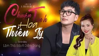 Chuyện Tình Hoa Thiên Lý | Song Ca | Lâm Thái Bảo X Diễm Trang | Nhạc bolero song ca mới nhất