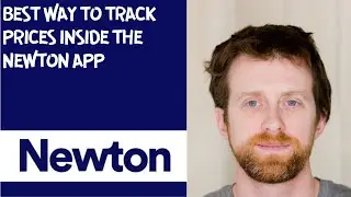 Best Way to Track Prices Inside the Newton App