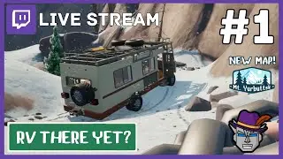 RV There Yet? | New Map | Live Stream (EP05)