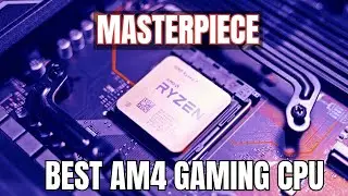 The Best AM4 Gaming CPU for Just $199