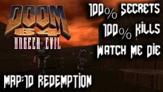 DOOM 64 Unseen Evil - TNT: Evilution - Map10: Redemption - 100% Secrets