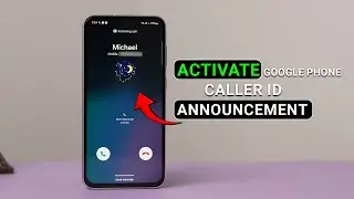 Как активировать функцию оповещения о входящем звонке Google Phone на Android?