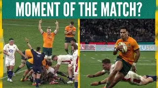 Moment of the Match? Wallabies v England | Game One