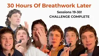 30 Hours of Breathwork Challenge COMPLETE - Final Update