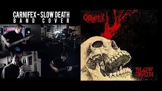 CARNIFEX - Slow Death (Band Cover with TAB)
