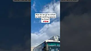 🇵🇭Filipina Teacher in China 🇨🇳 | How We Go to School as Working Parents #Shorts #China