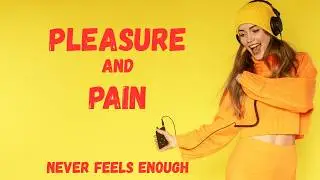 THE DOPAMINE TRAP,  PLEASURE, PAIN, AND THE DOPAMINE TRAP