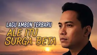 ALE ITU SURGA BETA &ndash; Lagu Ambon Terbaru 2026 | Viral TikTok, Sound Trending, Bikin Baper #soundviral