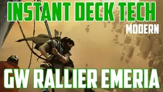 Instant Deck Tech: GW Rallier Emeria (Modern)