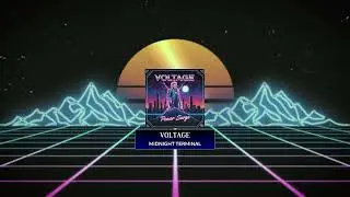 Voltage - Midnight Terminal