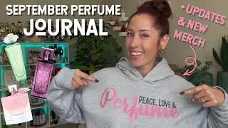 SEPTEMBER PERFUME JOURNAL + HAIR CARE TIPS AND NEW MERCH! #perfumes #hoodieseason 