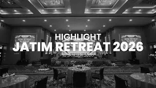 Jatim Retreat 2026 - “Creative Financing & Value for Money” 