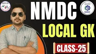 25 - NMDC LOCAL GK 2025 | NMDC LOCAL GK CLASS | NMDC GK QUESTIONS AND ANSWERS