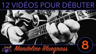 Mandoline bluegrass (8/12) : Improviser avec la gamme pentatonique
