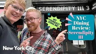A New York City Adventure: Serendipity 3 Dining Review with My Youngest! | NYC