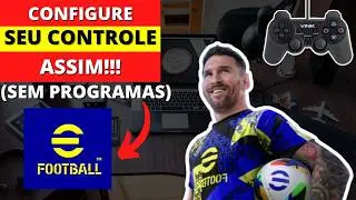 Como CONFIGURAR Controle EFOOTBALL PC!! (Sem Programas)
