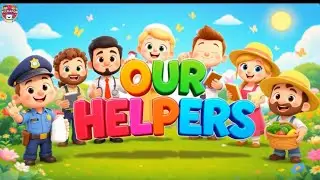 Our Helpers for Kids | Community Helpers | Learn About People Who Help  Us