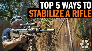 Top 5 Ways to Stabilize A Rifle with Navy SEAL 