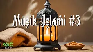 1 Jam Musik Islami Instrumental Tanpa Vokal | Tidur & Dzikir &ndash; ASC Music Instrumental