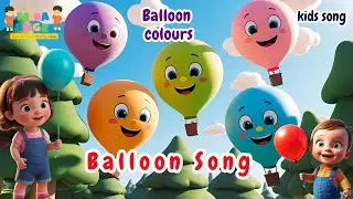 Balloon Song - Learn Colors & Counting! | Fun and learning Kids Song