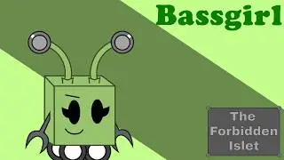 The Forbidden Islet - Bassgirl
