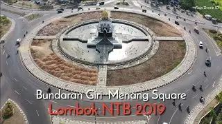 Bundaran Giri Menang 2019 - Lombok Drone View