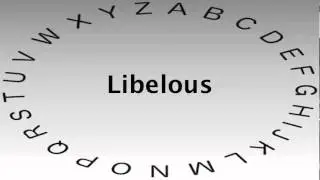 Spelling Bee Words and Definitions &mdash; Libelous