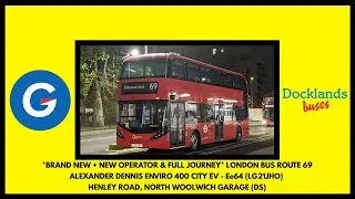 *BRAND NEW + NEW OPERATOR* Docklands Buses Route 69 | BYD / ADL Enviro400City EV | Ee64 (LG21JHO)