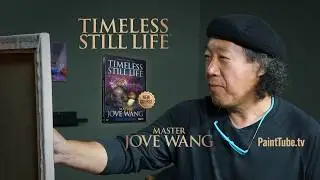 Create Timeless Paintings with Master Jove Wang!