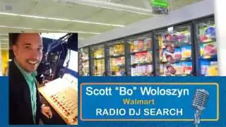 Scott Bo Woloszyn   Walmart Radio DJ Search