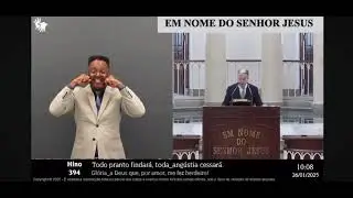 Hino 394 CCB em Libras &ldquo;Nas moradas do Senhor&rdquo;