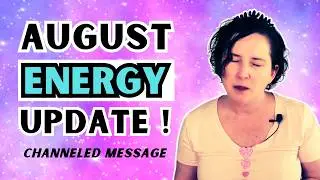 August Energy Forecast: Life-Changing Shifts Ahead