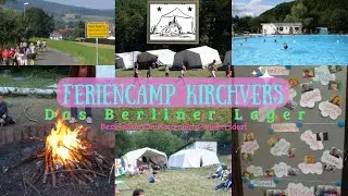 Feriencamp Kirchvers  - Das Berliner Lager