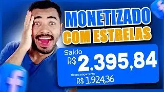 Como MONETIZAR FACEBOOK com Estrelas R&aacute;pido (&Eacute; muito f&aacute;cil)