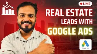 Учебное пособие по Google Ads: пошаговое создание рекламной кампании в сфере недвижимости