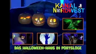 Kanal Nordwest #138 - Das Halloween Haus in Portsloge