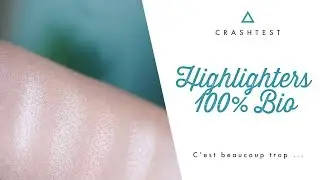 ✨BIG CRASHTEST : 10 HIGHLIGHTERS BIO ! | SHAKERMAKER