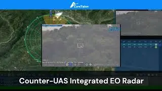 CoreTalon Counter-UAS Integrated EO Radar -- Total Dominance in Low-Altitude Security