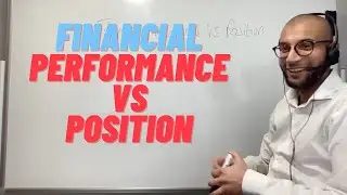 Financial Performance vs Financial Position