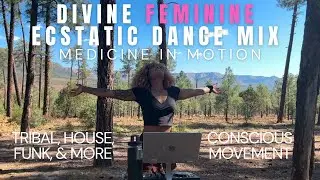 Divine Feminine Ecstatic Dance Music | Live Mix by DJ Lionaura