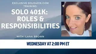 Solo 401k Roles & Responsibilities