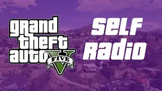 Как сделать Self Radio в GTA 5!!!