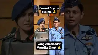Lt Col Sophia Qureshi and Wing Commander Vyomika Singh: Two Women Leading Operation Sindoor
