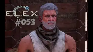 Let's Play Elex - Folge 053: Geschichtsstunde mit Jack