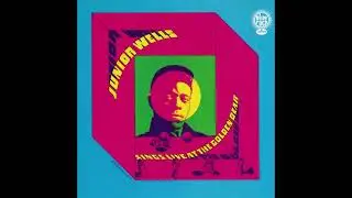 Junior Wells &ndash; Driving Wheel