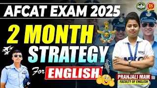 English 2-Months Strategy for AFCAT Exam ✈️